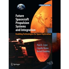 (英文圖書) Future Spacecraft Propulsion Systems and Integration: Enabling Technologies for Space Explora... 平裝版, Springer, 英文