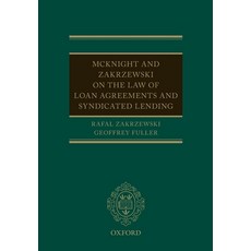 (英文圖書) McKnight and Zakrzewski on the Law of Loan Agreements and Syndicated Lending 平裝版, Oxford University Press, USA, 英文