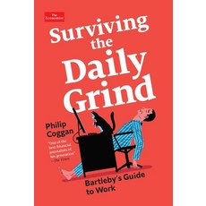 (英文圖書) Surviving the Daily Grind: Bartleby's Guide to Work 精裝版, Economist Books, an Imprint..., 英文