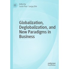(英文圖書) Globalization Deglobalization and New Paradigms in Business 平裝版, Palgrave MacMillan, 英文
