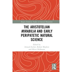 (英文圖書) The Aristotelian Mirabilia and Early Peripatetic Natural Science 精裝版, Routledge, 英文
