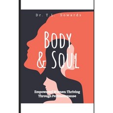 (英文圖書) Empowered Women: Thriving Through Perimenopause 平裝版, Independently Published, 英文