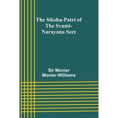 (英文圖書) The Siksha-Patri of the Svami-Narayana Sect 平裝版, Alpha Edition, 英文