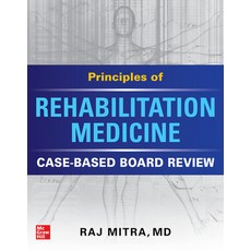 Principles of Rehabilitation Medicine: Case-Based Board Review 精裝版, McGraw-Hill Education / Med..., 英文