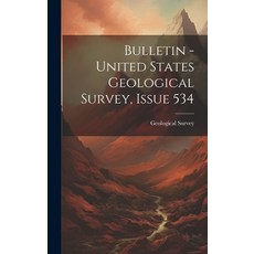 (英文圖書) Bulletin - United States Geological Survey Issue 534 精裝版, Legare Street Press, 英文