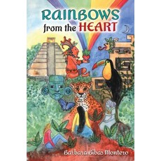 (英文圖書)Rainbows from the Heart 平裝版, Barbara Bibas Montero, 英文