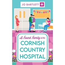 (英文圖書) A Found Family at the Cornish Country Hospital 精裝版, Boldwood Books Ltd, 英文