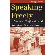 (英文圖書) Speaking Freely: Whitney V. California and American Speech Law 平裝版, University Press of Kansas, 英文
