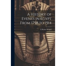 (英文圖書) A History of Events in Egypt From 1798 to 1914 平裝版, Legare Street Press, 英文