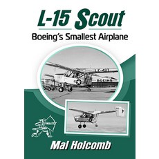 (英文圖書) L-15 Scout: Boeing's Smallest Airplane 平裝版, McFarland & Company, 英文