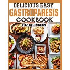 (英文圖書) Delicious Easy Gastroparesis Cookbook for Beginners 平裝版, Independently Published, 英文