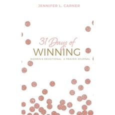 31 Days of Winning: Women's Devotional & Prayer Journal 平裝版, JT Publishing House, 英文