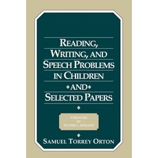 (英文圖書) Reading Writing and Speech Problems in Children and Selected Papers 平裝版, International Dyslexia Asso..., 英文