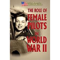 (英文圖書)The Role of Female Pilots in World War II Library Binding, Cavendish Square Publishing, 英文, 圖書館裝訂