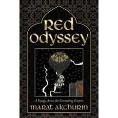 (英文圖書) Red Odyssey: A Voyage Across the Crumbling Empire 平裝版, iUniverse, 英文