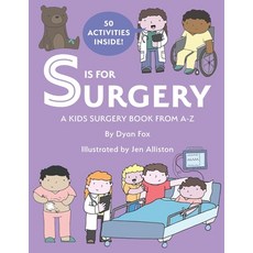 (英文圖書)S is for Surgery: A Kids Surgery Book from A - Z 平裝版, Small But Mighty Books, 英文