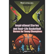 (英文圖書)Inspirational Stories and Real-Life Basketball Heroes for Young Champions: Inspi... 平裝版, Independently Published, 英文