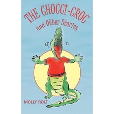 (英文圖書)The Chocci-Croc and Other Stories 平裝版, New Generation Publishing, 英文