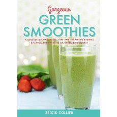 (英文圖書) Gorgeous Green Smoothies: Recipes Tips and Inspiring Stories Sharing the Benefits of Green S... 平裝版, Resource Cafe, 英文