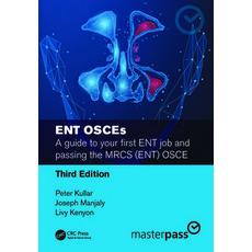 (英文圖書) ENT OSCEs: A guide to your first ENT job and passing the MRCS (ENT) OSCE 精裝版, CRC Press, 英文