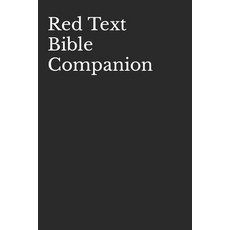 (英文圖書) Red Text Bible Companion 平裝版, Independently Published, 英文