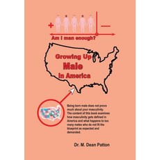 Growing up Male in America 精裝版, Xlibris Us, 英文
