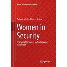 (英文圖書) Women in Security: Changing the Face of Technology and Innovation 平裝版, Springer, 英文