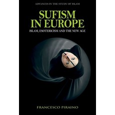 (英文圖書) Sufism in Europe: Islam Esotericism and the New Age 精裝版, Edinburgh University Press, 英文