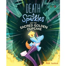 (英文圖書)Death & Sparkles and the Sacred Golden Cupcake: Book 2 精裝版, Chronicle Books, 英文