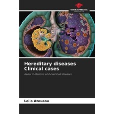 (英文圖書) Hereditary diseases Clinical cases 平裝版, Our Knowledge Publishing, 英文