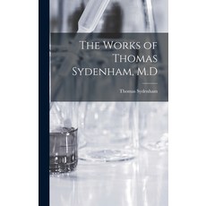 (英文圖書) The Works of Thomas Sydenham M.D 精裝版, Legare Street Press, 英文