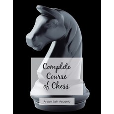 (英文圖書)Complete Course of Chess 平裝版, Authorhouse UK, 英文