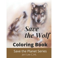 (英文圖書) Save The Wolf: All K-9's are Ancestors of the Wolf 平裝版, Independently Published, 英文