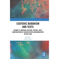 (英文圖書) Esoteric Buddhism and Texts: Volume II Material Culture Rituals Arts Construction of Sacr... 精裝版, Routledge, 英文
