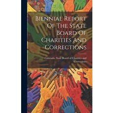 (英文圖書) Biennial Report Of The State Board Of Charities And Corrections 精裝版, Legare Street Press, 英文