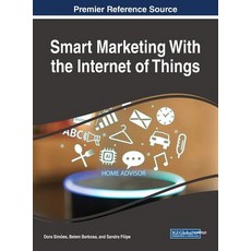 Smart Marketing With the Internet of Things 精裝版, Business Science Reference, 英文