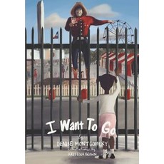 (英文圖書)I Want to Go! 平裝版, Authentic Inspired Print an..., 英文