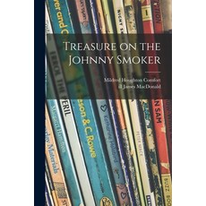 (英文圖書)Treasure on the Johnny Smoker 平裝版, Hassell Street Press, 英文
