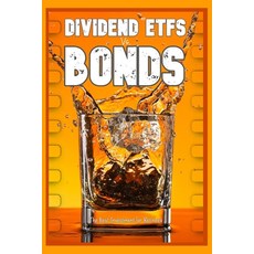 (英文圖書) Dividend ETFs vs. Bonds: The Best Investments for Retirees 平裝版, Independently Published, 英文