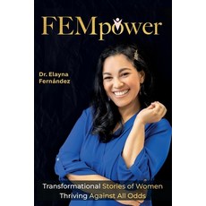 (英文圖書)FEMpower: Transformational Stories of Women Thriving Against All Odds 平裝版, Thepositivemom.com, 英文