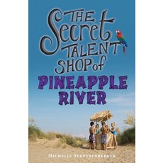 (英文圖書)The Secret Talent Shop of Pineapple River 平裝版, Epic Press, 英文