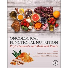 (英文圖書) Oncological Functional Nutrition: Phytochemicals and Medicinal Plants 平裝版, Academic Press, 英文