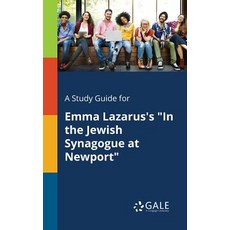 (英文圖書) A Study Guide for Emma Lazarus's In the Jewish Synagogue at Newport 平裝版, Gale, Study Guides, 英文