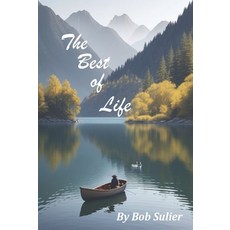 (英文圖書) The Best of Life 精裝版, Bookbaby, 英文