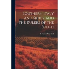 (英文圖書) Southern Italy and Sicily and the Rulers of the South 平裝版, Legare Street Press, 英文