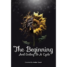 (英文圖書) The Beginning and Ending To a Cycle 平裝版, Independently Published, 英文
