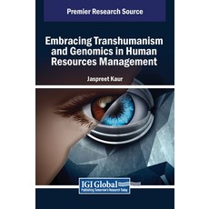 (英文圖書) Embracing Transhumanism and Genomics in Human Resources Management 精裝版, IGI Global, 英文