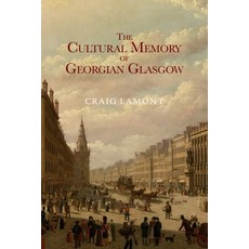 (英文圖書) The Cultural Memory of Georgian Glasgow 平裝版, Edinburgh University Press, 英文