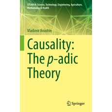 (英文圖書) Causality: The P-Adic Theory 精裝版, Springer, 英文
