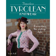 (英文圖書) Timeless Tyrolean Knitwear: Recreating the Vintage Style 平裝版, Crowood Press (UK), 英文